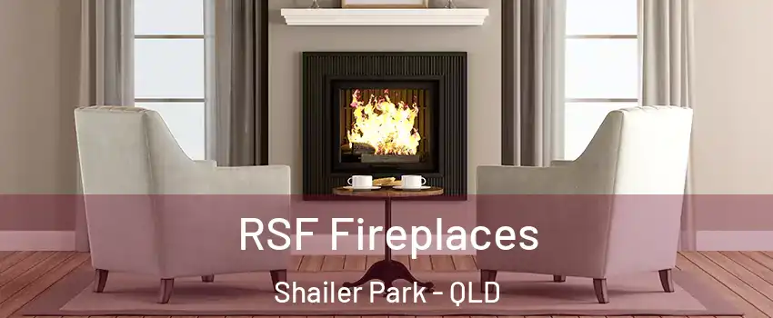 RSF Fireplaces Shailer Park - QLD