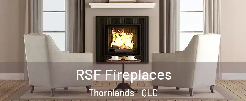 RSF Fireplaces Thornlands - QLD