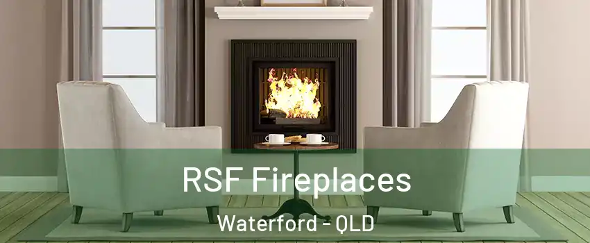 RSF Fireplaces Waterford - QLD