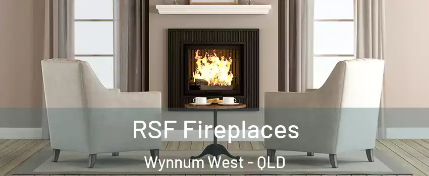 RSF Fireplaces Wynnum West - QLD