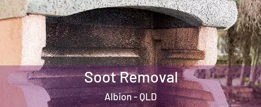 Soot Removal Albion - QLD