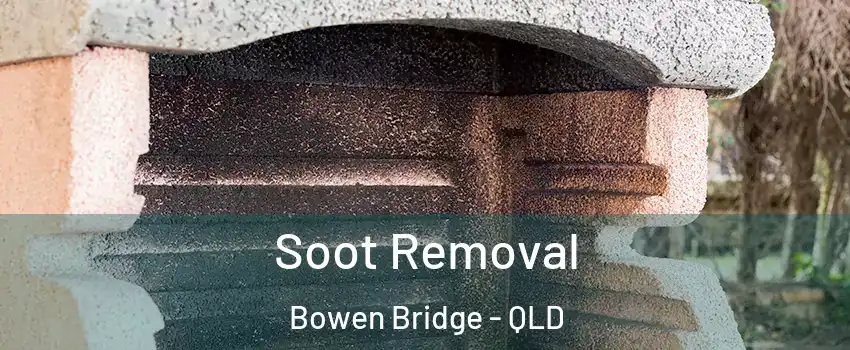 Soot Removal Bowen Bridge - QLD