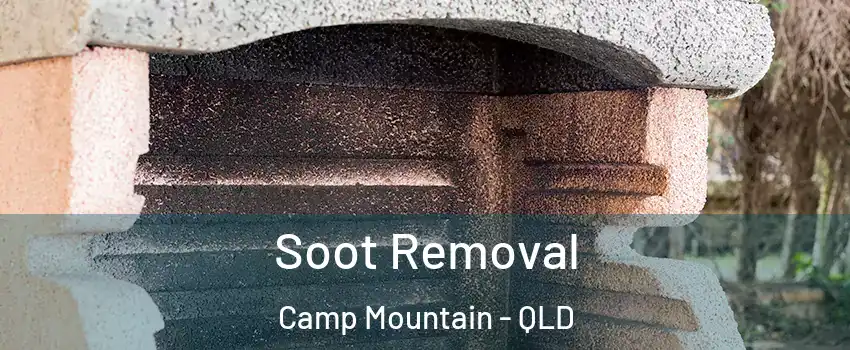Soot Removal Camp Mountain - QLD