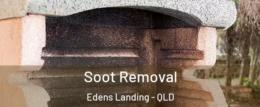 Soot Removal Edens Landing - QLD