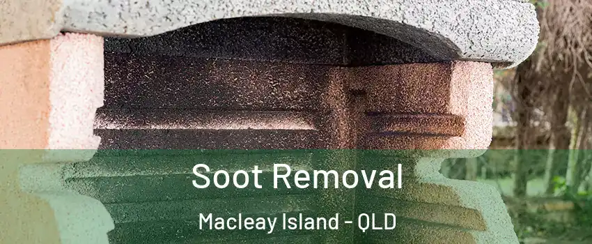 Soot Removal Macleay Island - QLD