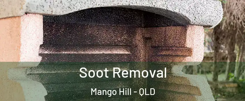  Soot Removal Mango Hill - QLD