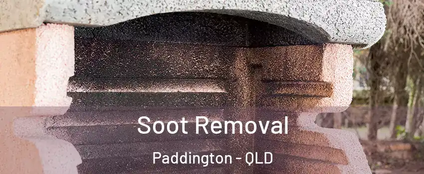 Soot Removal Paddington - QLD