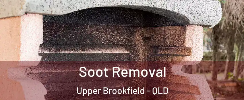 Soot Removal Upper Brookfield - QLD