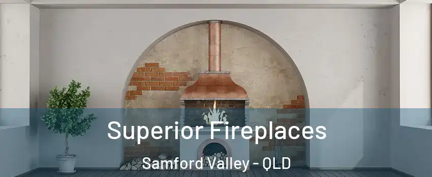 Superior Fireplaces Samford Valley - QLD