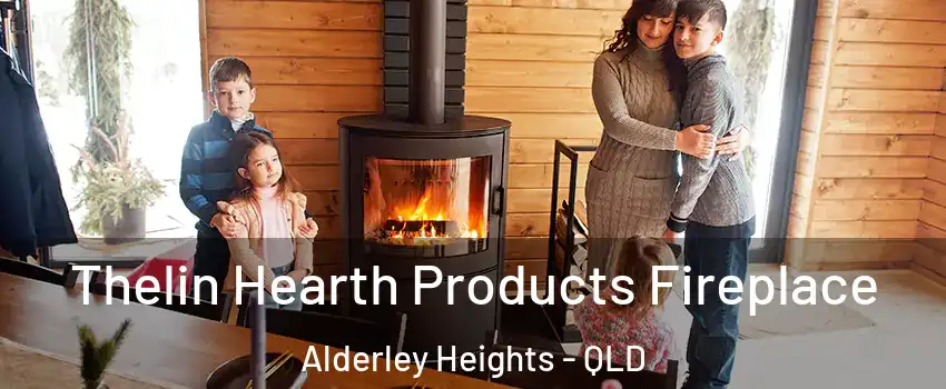 Thelin Hearth Products Fireplace Alderley Heights - QLD