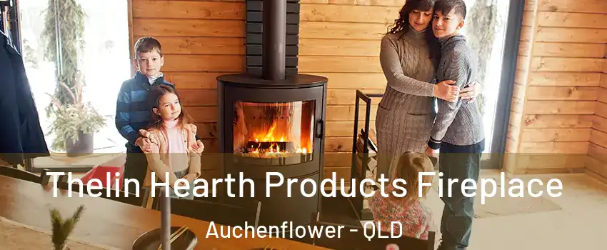 Thelin Hearth Products Fireplace Auchenflower - QLD