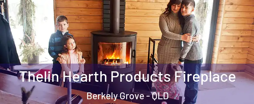 Thelin Hearth Products Fireplace Berkely Grove - QLD