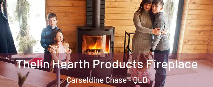 Thelin Hearth Products Fireplace Carseldine Chase - QLD