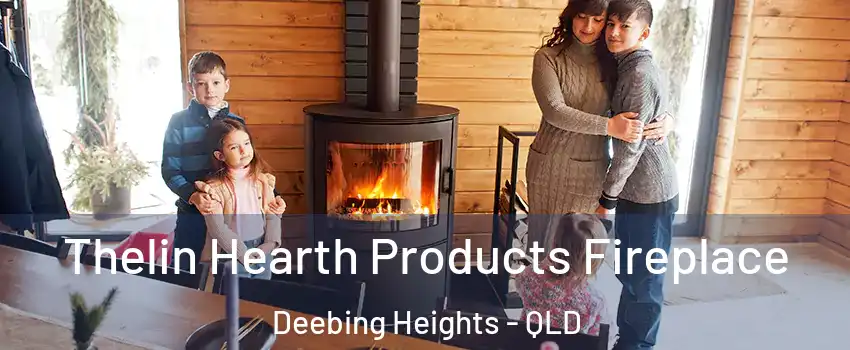 Thelin Hearth Products Fireplace Deebing Heights - QLD