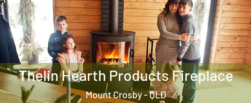 Thelin Hearth Products Fireplace Mount Crosby - QLD