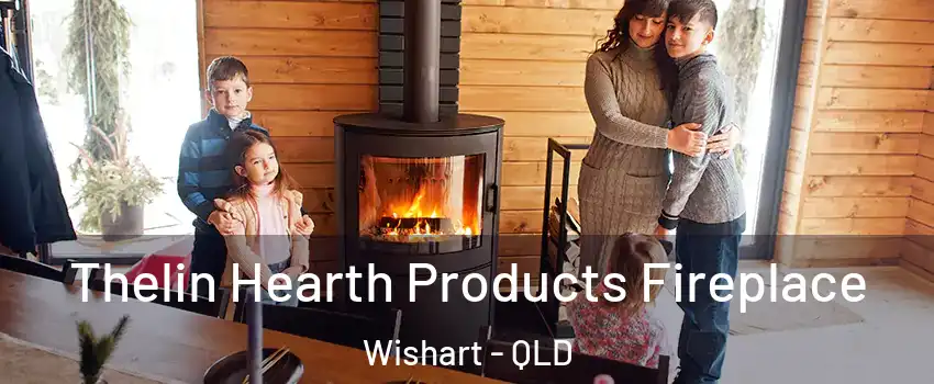 Thelin Hearth Products Fireplace Wishart - QLD