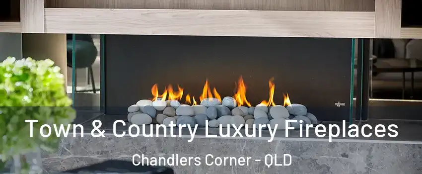 Town & Country Luxury Fireplaces Chandlers Corner - QLD