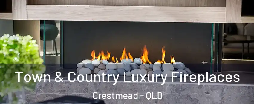Town & Country Luxury Fireplaces Crestmead - QLD