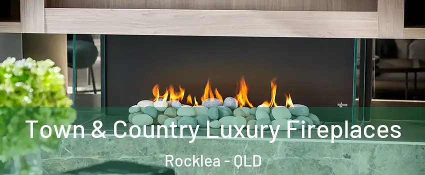 Town & Country Luxury Fireplaces Rocklea - QLD