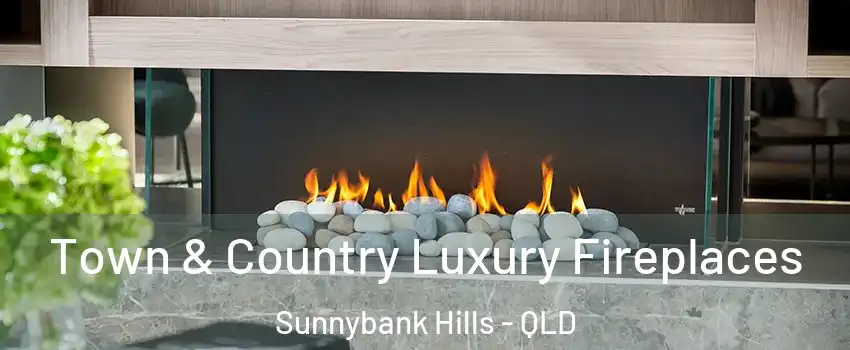 Town & Country Luxury Fireplaces Sunnybank Hills - QLD