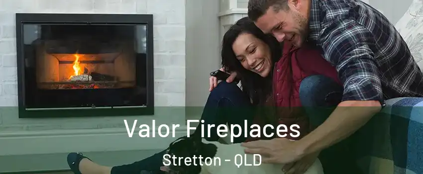 Valor Fireplaces Stretton - QLD