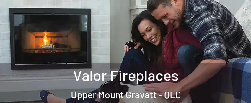 Valor Fireplaces Upper Mount Gravatt - QLD