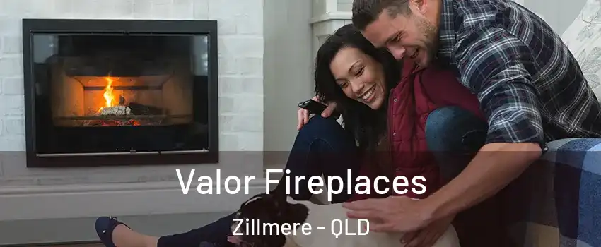 Valor Fireplaces Zillmere - QLD