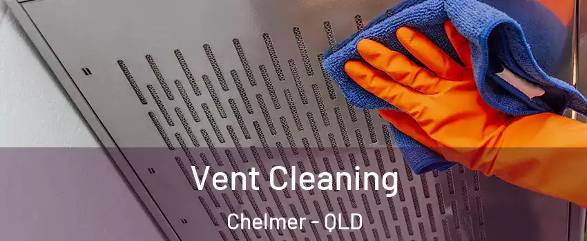  Vent Cleaning Chelmer - QLD