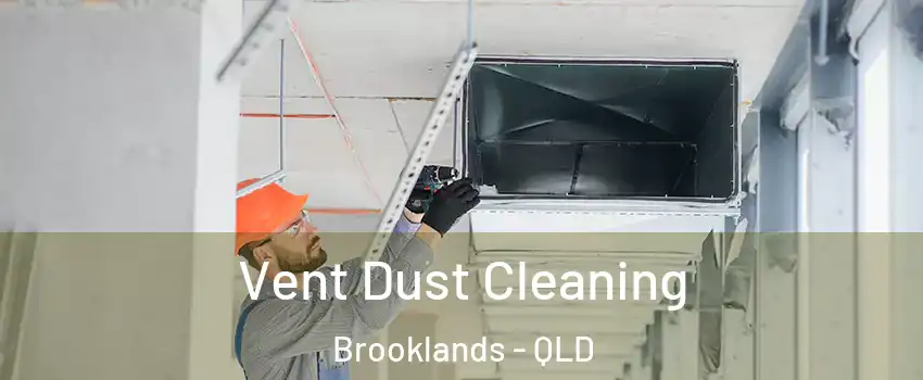  Vent Dust Cleaning Brooklands - QLD