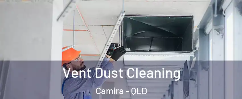 Vent Dust Cleaning Camira - QLD
