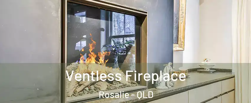 Ventless Fireplace Rosalie - QLD