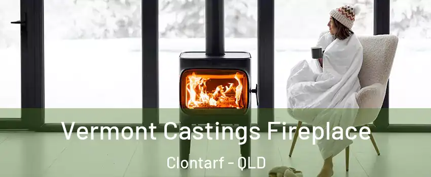 Vermont Castings Fireplace Clontarf - QLD