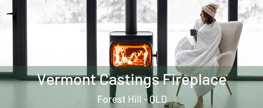 Vermont Castings Fireplace Forest Hill - QLD