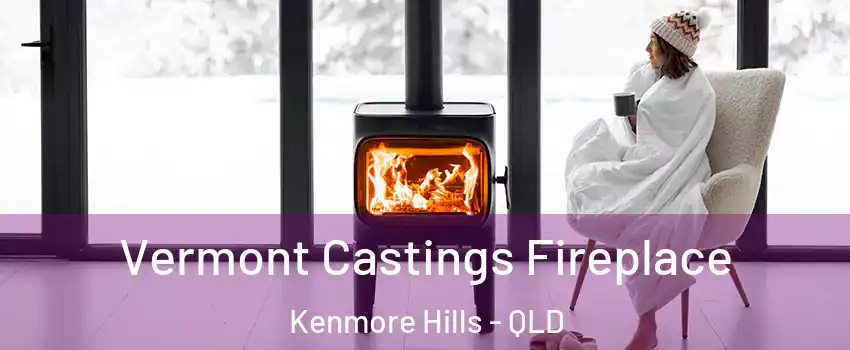 Vermont Castings Fireplace Kenmore Hills - QLD