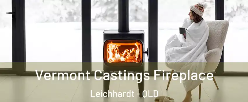 Vermont Castings Fireplace Leichhardt - QLD
