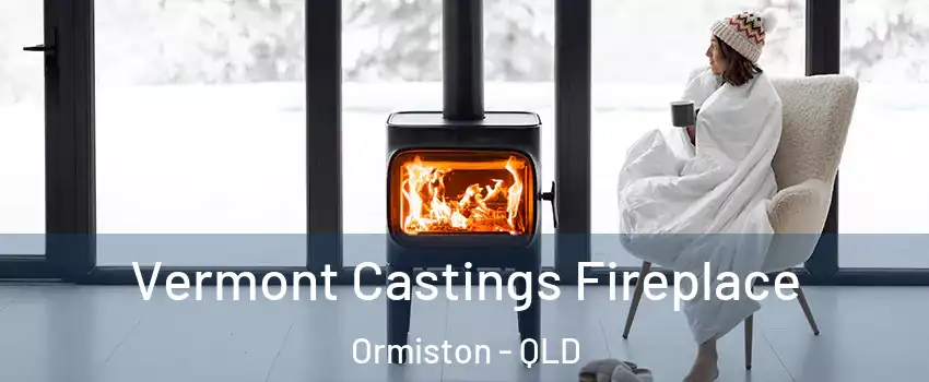 Vermont Castings Fireplace Ormiston - QLD