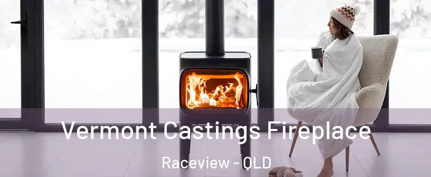 Vermont Castings Fireplace Raceview - QLD