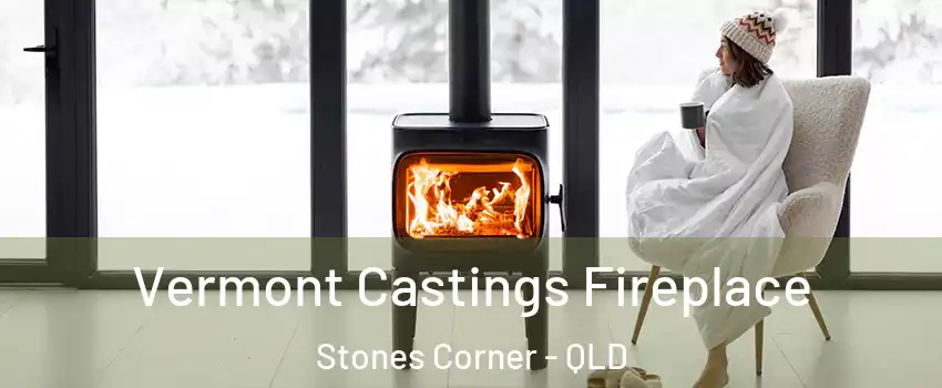 Vermont Castings Fireplace Stones Corner - QLD