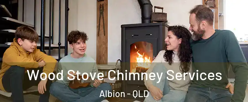 Wood Stove Chimney Services Albion - QLD