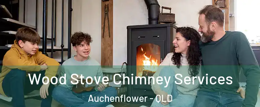 Wood Stove Chimney Services Auchenflower - QLD