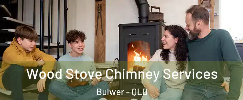 Wood Stove Chimney Services Bulwer - QLD