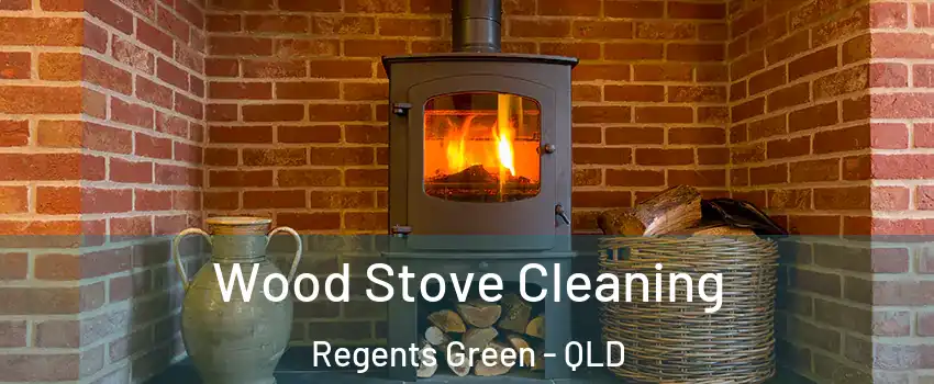 Wood Stove Cleaning Regents Green - QLD