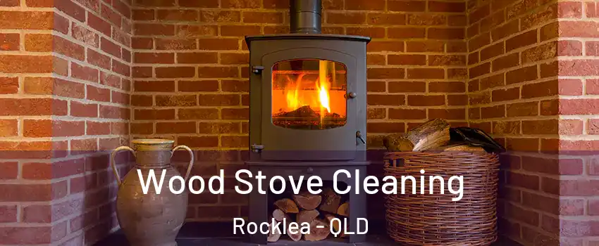 Wood Stove Cleaning Rocklea - QLD