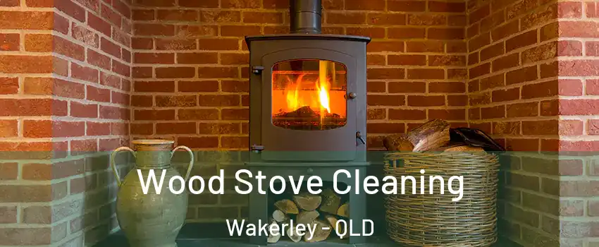 Wood Stove Cleaning Wakerley - QLD