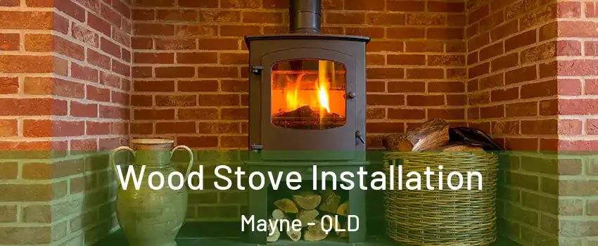  Wood Stove Installation Mayne - QLD