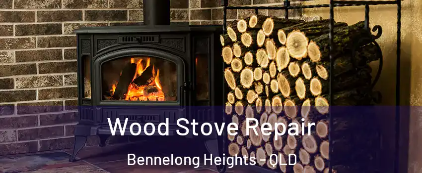 Wood Stove Repair Bennelong Heights - QLD