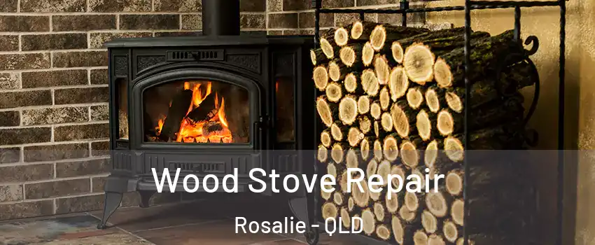 Wood Stove Repair Rosalie - QLD